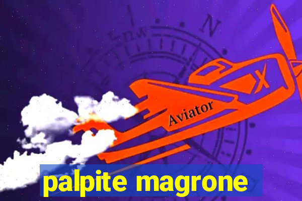 palpite magrone